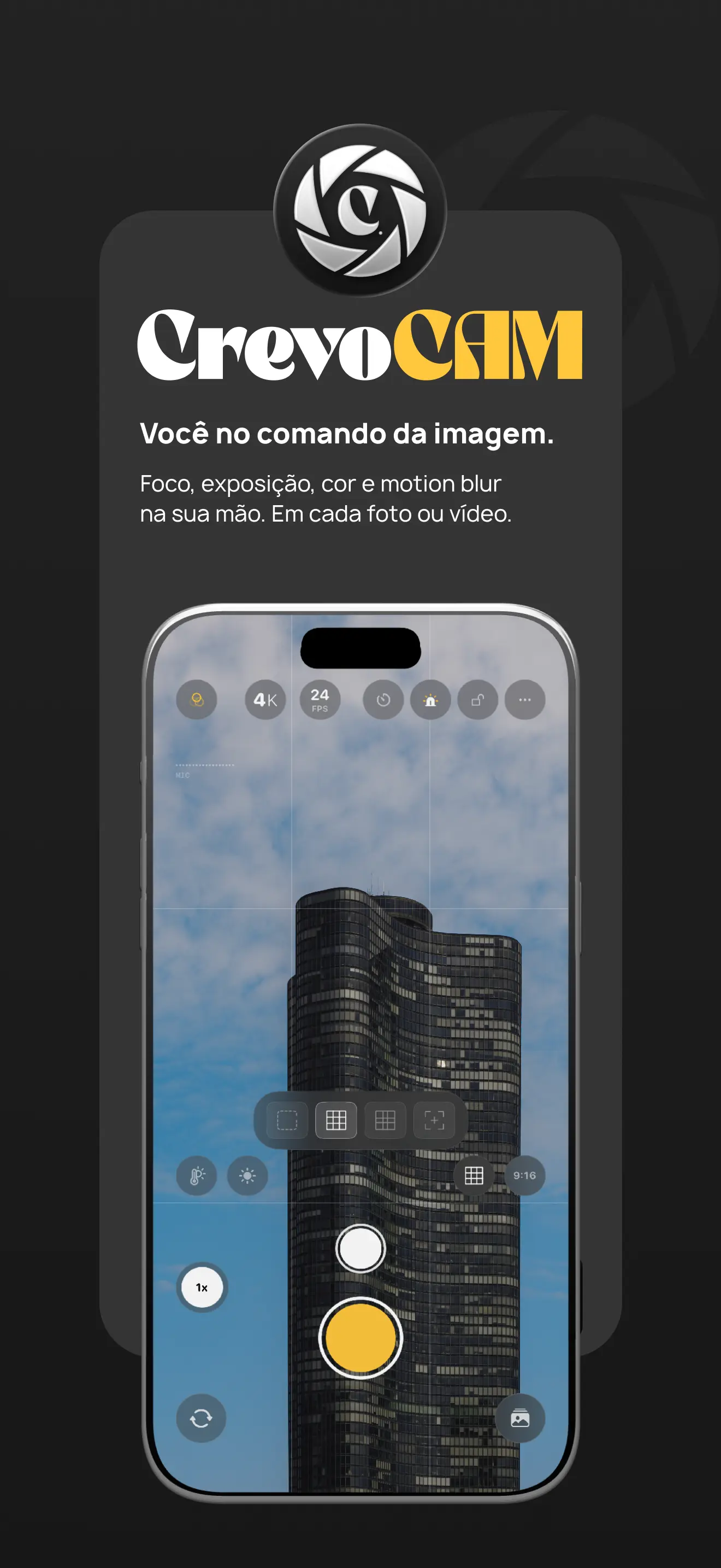 CrevoCAM com controles manuais de foco e exposição