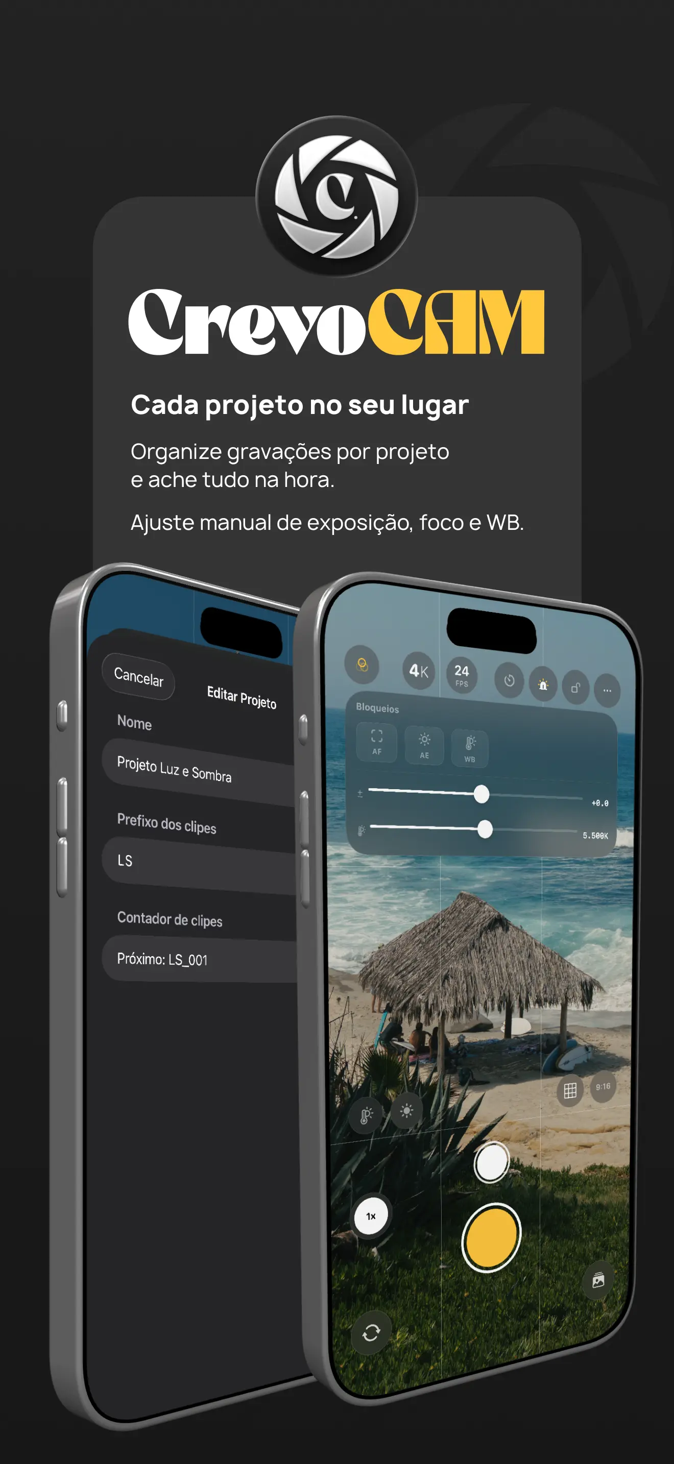 CrevoCAM organizando gravações por projeto